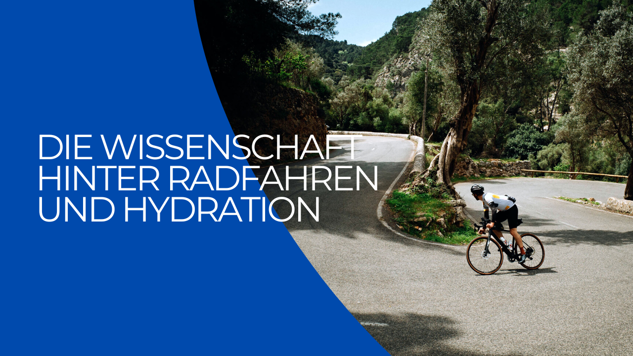 Die Wissenschaft hinter Radfahren und Hydration