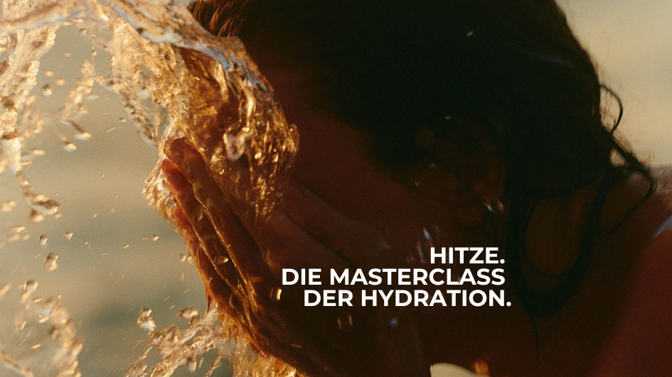 Hitze & Hydration.